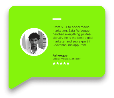 Best Digital Marketer-And Seo Expert In Edavanna Malappuram-Testimonails
